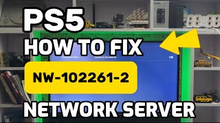 How To Fix PS5 NW-102261-2 unable To Connect To The Server