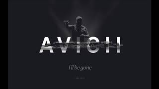Video thumbnail of "Avicii - I'll Be Gone (Ft. Jocke Berg)[Lyric Video]"