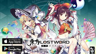 【Touhou Lost Word】CN!! Gameplay Android APK iOS screenshot 2