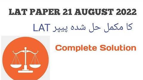 Lat Test 21 August 2022 | Complete Solution | 21 August 2022 | Answer Key