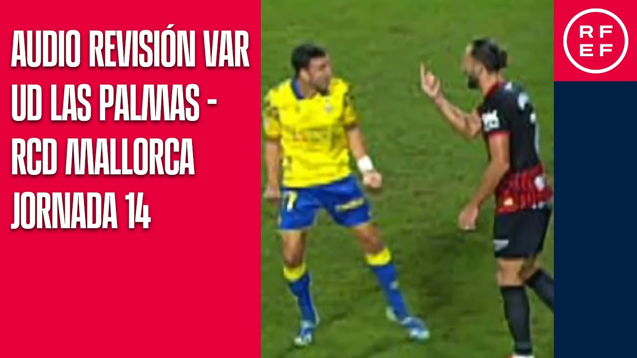 AUDIO REVISIÓN VAR | Primera División | Jornada 14 | UD Las Palmas - RCD Mallorca | Minuto 86
