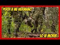 PERDI A MI HERMANO EN EL EJERCITO...anecdota.