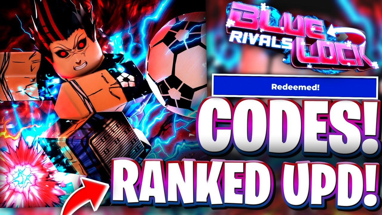 🔥*RANKED* BRAND NEW RANKED UPDATE CODES FOR BLUE LOCK RIVALS (BLR ...