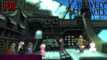 Bravely Default Episode 47 - No Way!