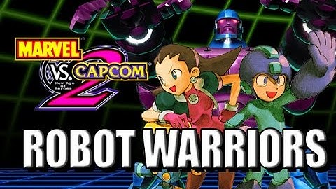 ROBOT WARRIORS: Capcom Classics (Marvel vs Capcom 2)