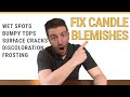 Fixing 5 Common Candle Problems