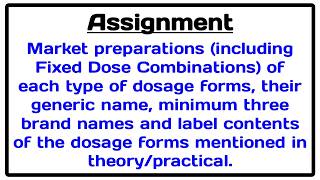 Market preparations (including Fixed Dose Combinations) of each type of dosage forms