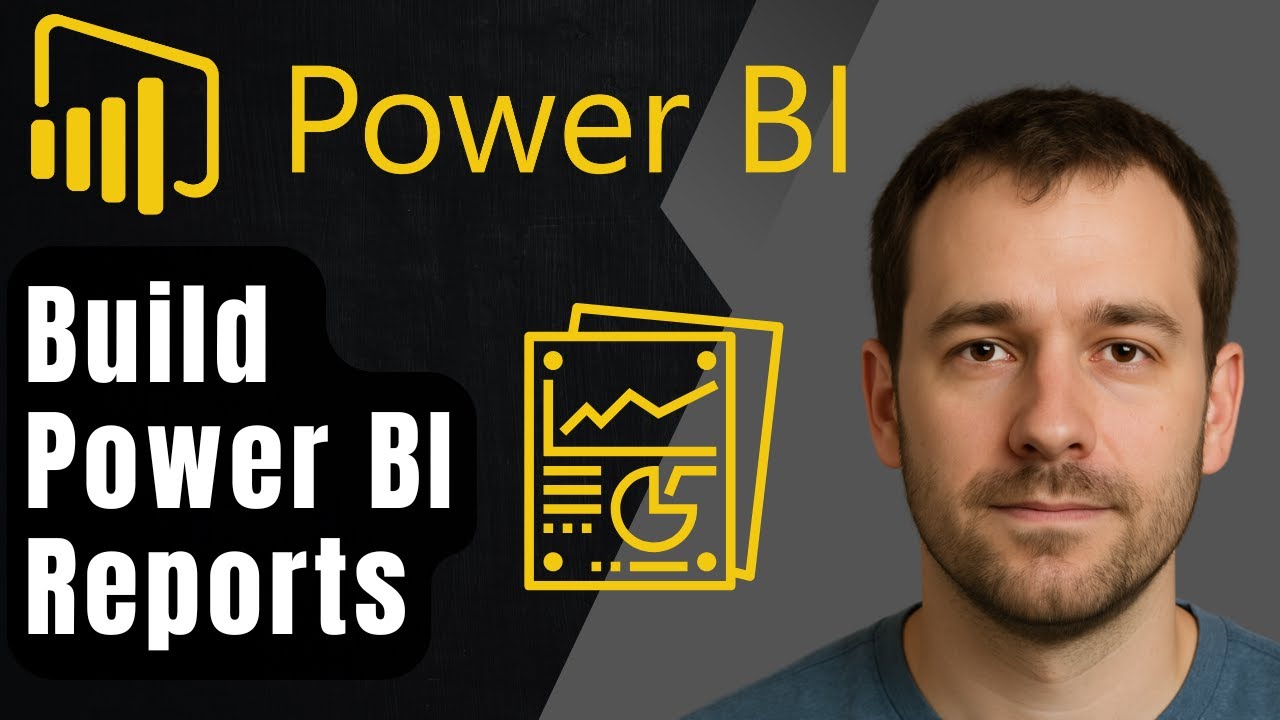 How to Build Power BI Reports (2025 Step-by-Step Tutorial for Beginners ...