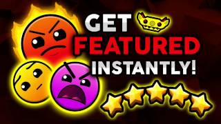 HOW TO GET FEATURED IN GEOMETRY DASH! [Tutorial]