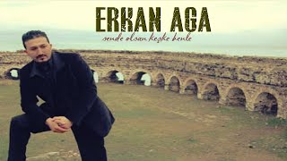 Erkan Ağa - Ben Seni Çoktan Unuttum
