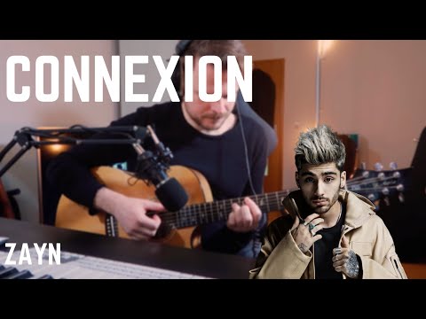 ZAYN - Connexion (Guitar Cover) WITH TABS
