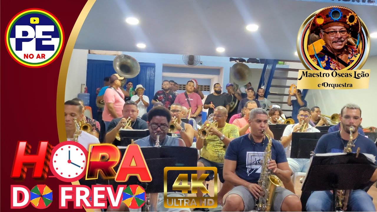 PILÃO DEITADO FREVO DE RUA - ENSAIO ORQUESTRA DO MAESTRO OSÉAS -HORA DO FREVO PE NO AR - OLINDA 2023