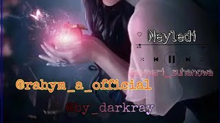 DarKray, Rahym.A & Ayper.S - neyledi