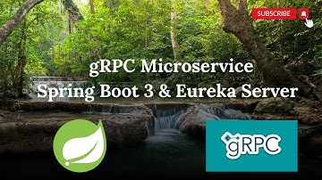 gRPC Microservice using Spring Boot 3 and Eureka Discovery Server