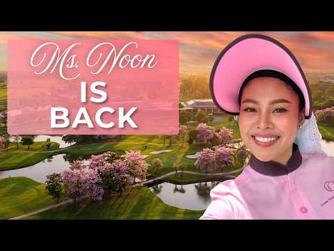 The Thai Caddie Everyone Asked About Is Back… (Miss Noon) 🇹🇭