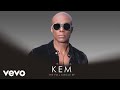 Kem - The Best Is Yet To Come! (Audio)