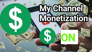 my channel monetization ON earnings started   Thank you all