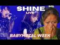 BABYMETAL WEEK | SHINE (Trilogy of Lights Part 2) | FIRST TIME REACTION