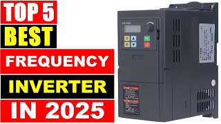 Celebrity BEST Frequency Inverter In 2025, 5 Variable Frequency Drive Converter for Motor Speed Control Wealth