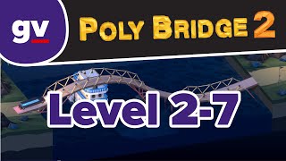 Poly Bridge 2 - 2-07 Double Decker Highway - Walkthrough