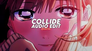 collide - justine skye ft. tyga [edit audio]
