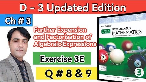 Exercise 3E Question 8 & 9 II Oxford New Syllabus Mathematics Book 3 II D3 Updated Edition
