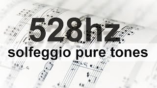 528hz solfeggio pure tones