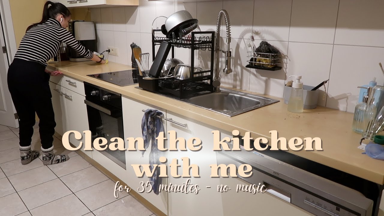 Clean The Kitchen With Me - real time, ambient sounds, no music, no breaks | 35 minutes