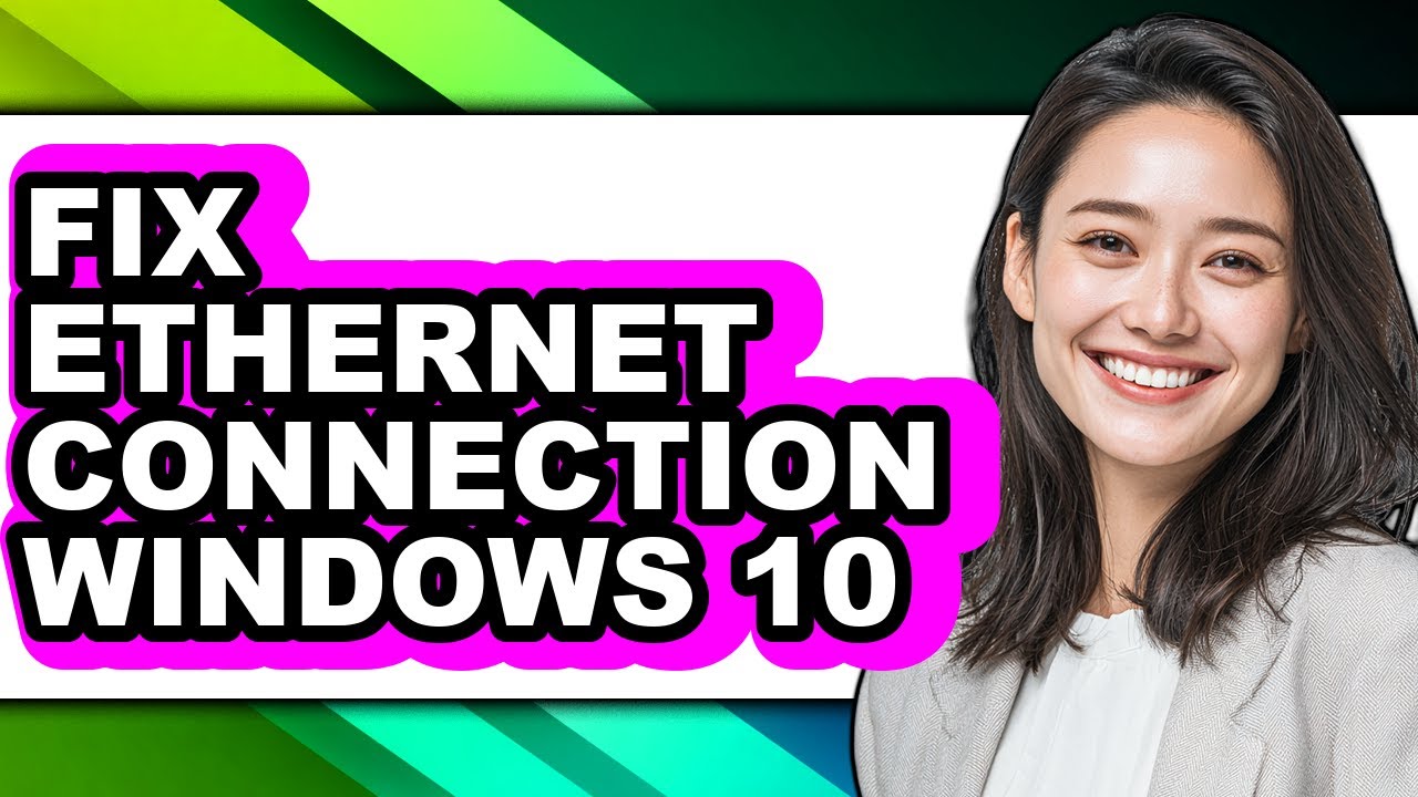 How to Fix Ethernet Connection Windows 10 - Step by Step - YouTube