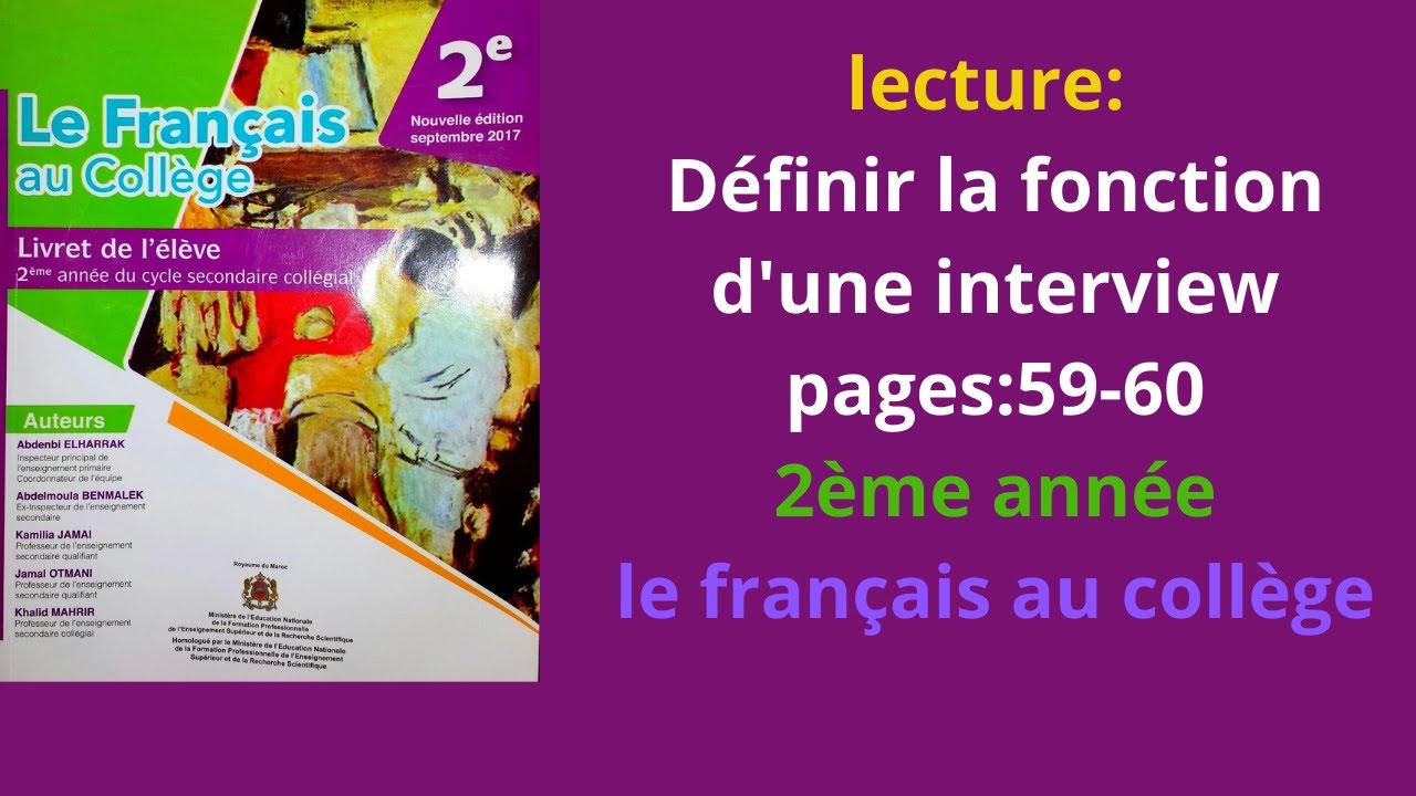 lecture: Définir la fonction d'une interview/page: 59-60/2ème année/le ...