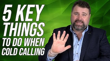 Cold Calling - 5 Key Things To Do When Cold Calling - Matthew Elwell