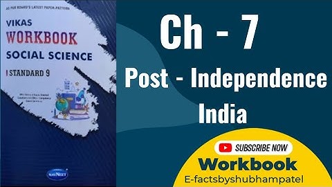 Std - 9 Social Science| Chapter : 7 Post Independence India | Workbook Solution #workbook