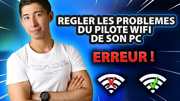 Pourquoi le WiFi ne fonctionne pas ?