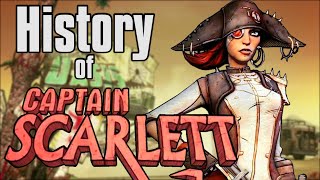 The History of Captain Scarlett - Borderlands
