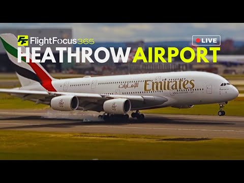 Heathrow Airport Live - Tuesday 22nd July 2025