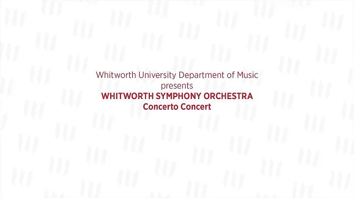 Whitworth Symphony Orchestra Concerto Concert