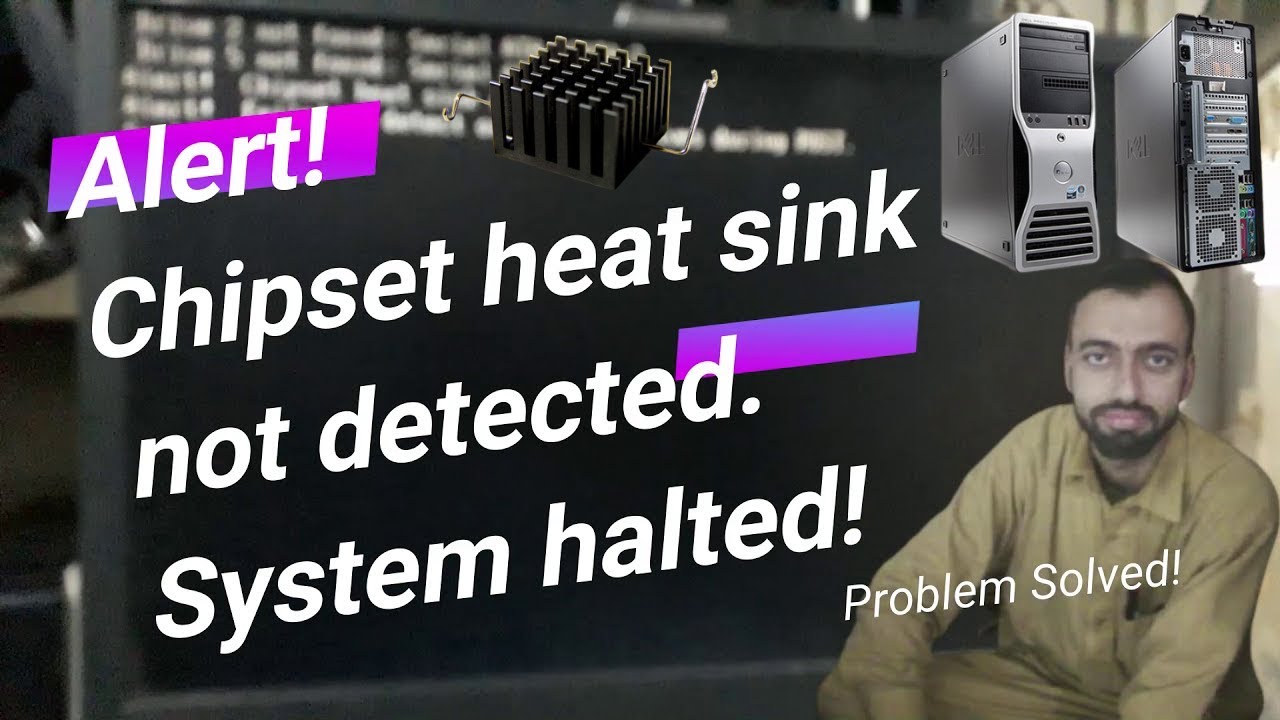 Alert chipset heat sink not detected. system halted solved YouTube
