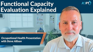 Understanding Functional Capacity Evaluation (FCE): Assessing Work Ability & Limitations