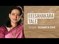 Odia heart touching song  eei sahakara tale by susmita das