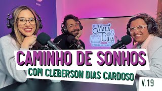 V.19 - De Mala e Sonhos: a Jornada de Cleberson Dias Cardoso