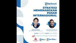 Strategi memenangkan pasar internasional i ricky afrianto global
marketing director mayora group