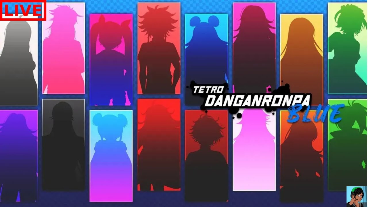 Welcome to the Next Killing Semester | Tetro Danganronpa Blue 1