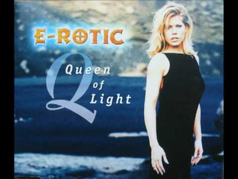 Dronning kompliceret Velkendt E-Rotic - Queen Of Light (Extended Version, 2000) - YouTube