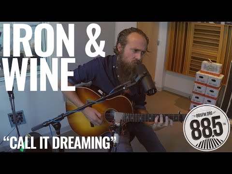Iron & Wine - Call It Dreaming (LIVE from 88.5FM The SoCal Sound)