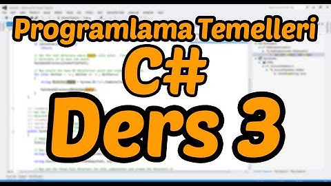 Programlama Temelleri  C# Ders 3