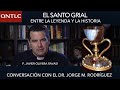 Historia y leyenda del Santo Grial.  Dr. Jorge-Manuel Rodríguez Almenar / P. Javier Olivera Ravasi