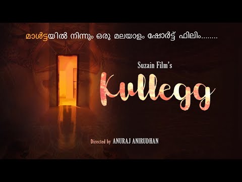 Kullegg A malayalam short film from Malta