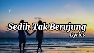 Lagu Sedih Tak Berujung - Lagu Galau