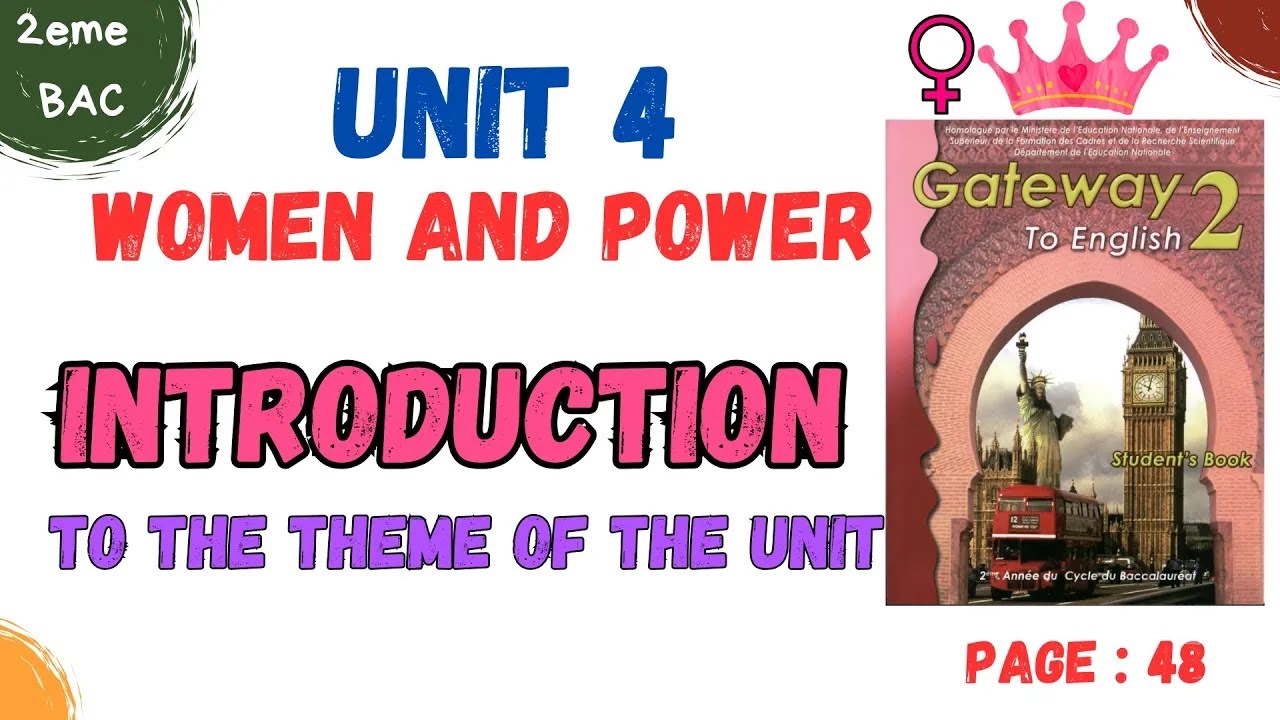 2BAC english | unit  4 : Women and Power  | Introduction to the theme of the unit | page 48