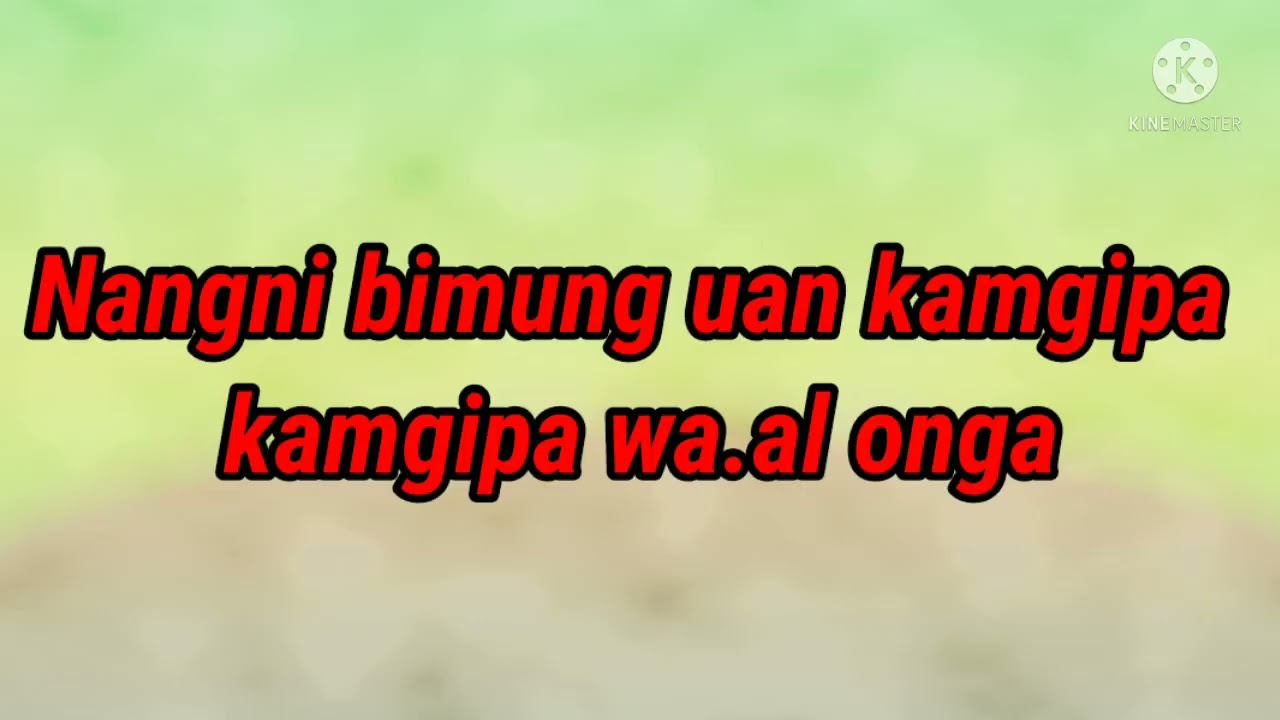 Rongtalgipa Gisik naan ang katongko kamatboLyrics